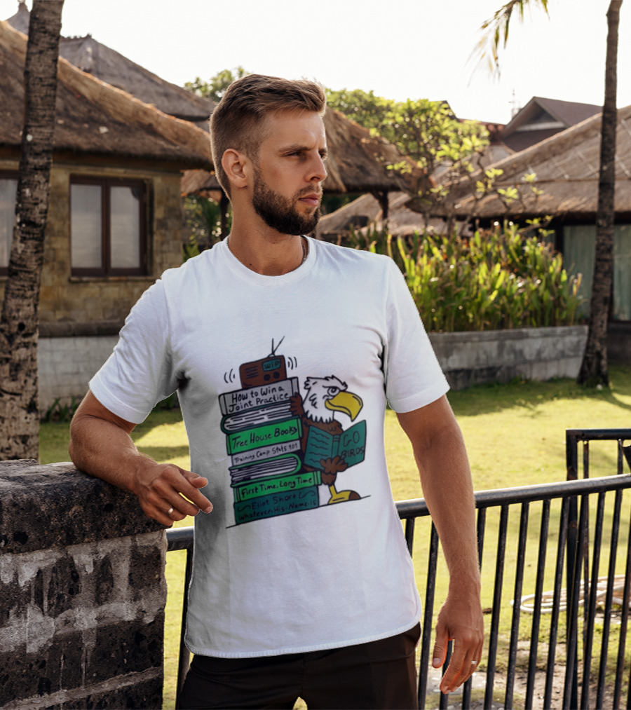Philadelphia Eagles Go Birds How To Win A Joint Practice Tree House Books Training Camp Stats First Time Long Time Eliot Short T-Shirt