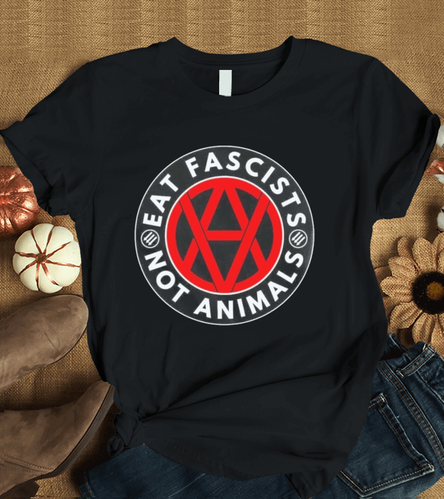 Eat Fascists Not Animals Red Anarchist Circle T-Shirt