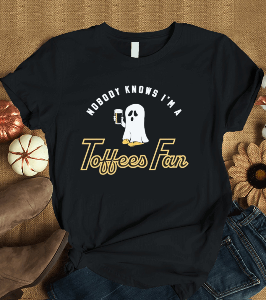 Nobody Knows I'm A Toffees Fan Ghost With Beer T-Shirt
