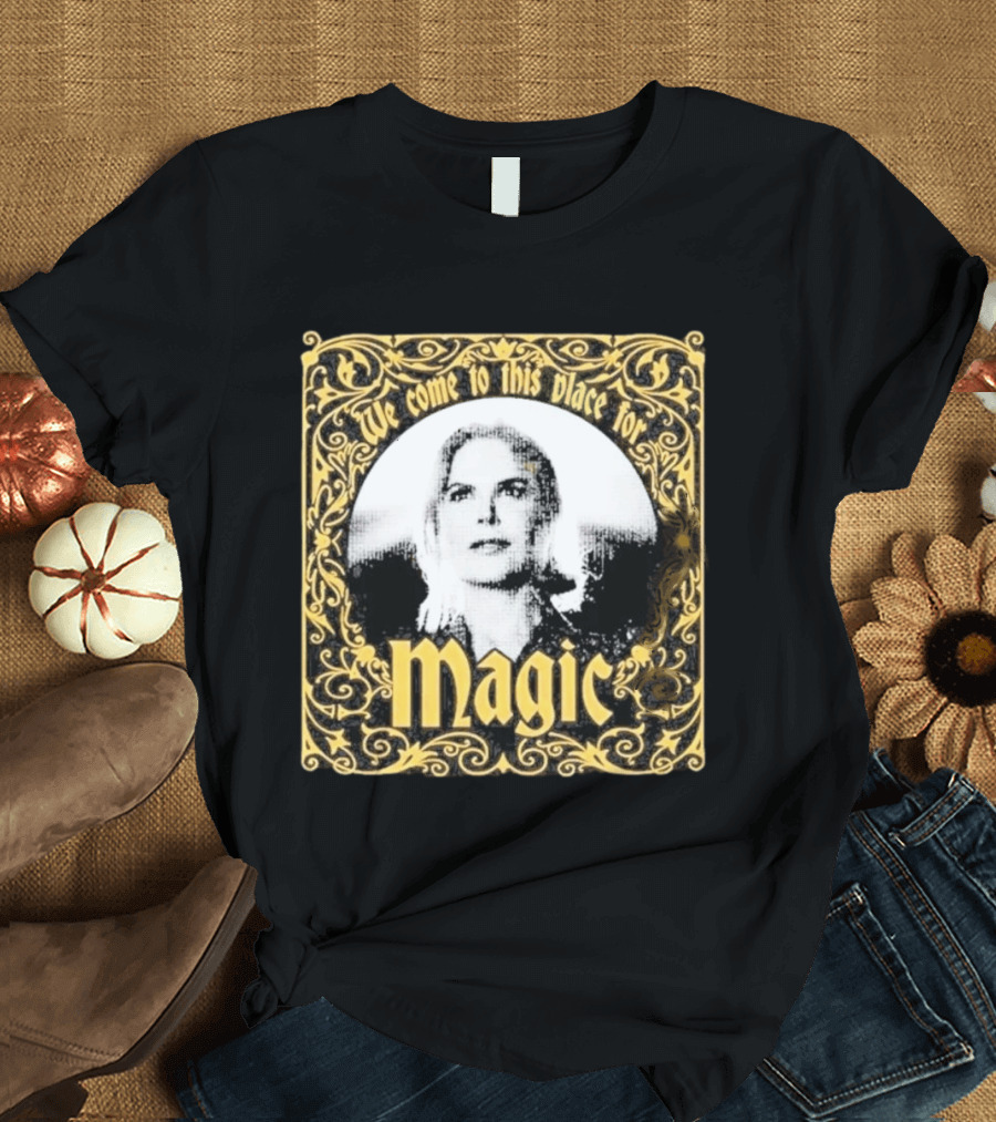 We Come To This Place For Magic Art Nouveau T-Shirt