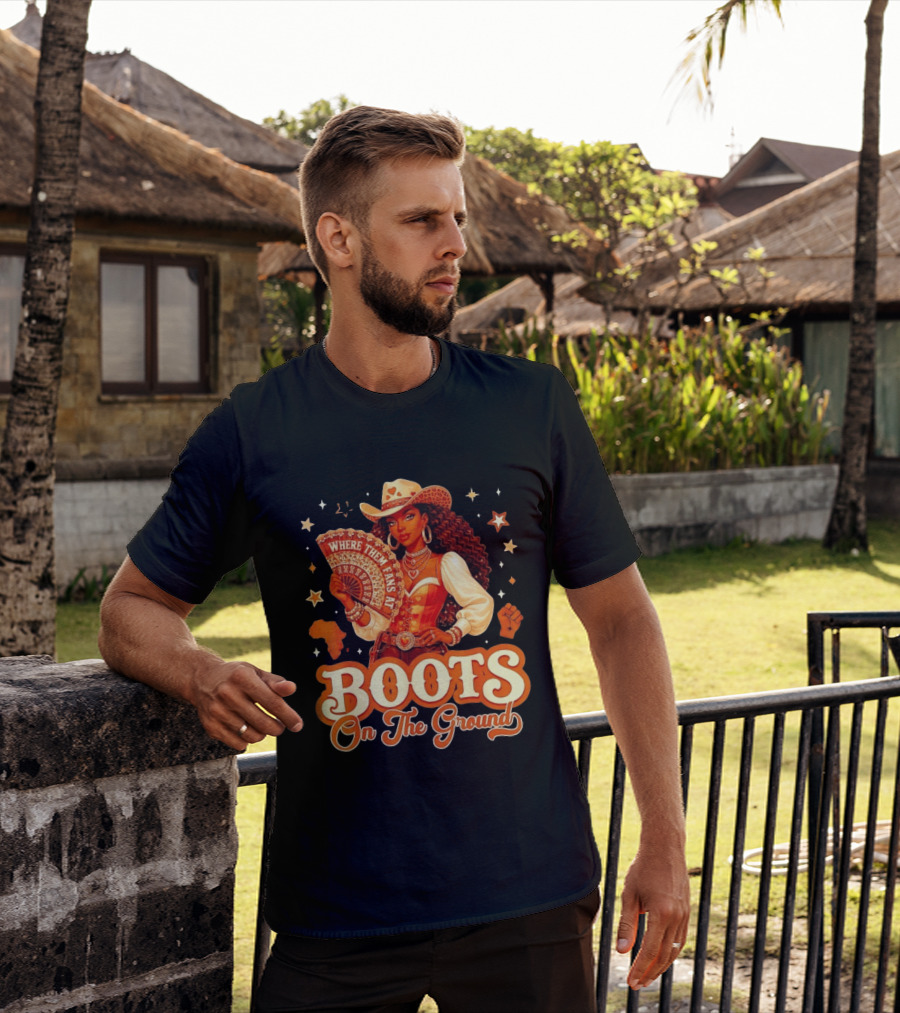 Where Them Fans At Boots On The Ground Cowgirl T-Shirt