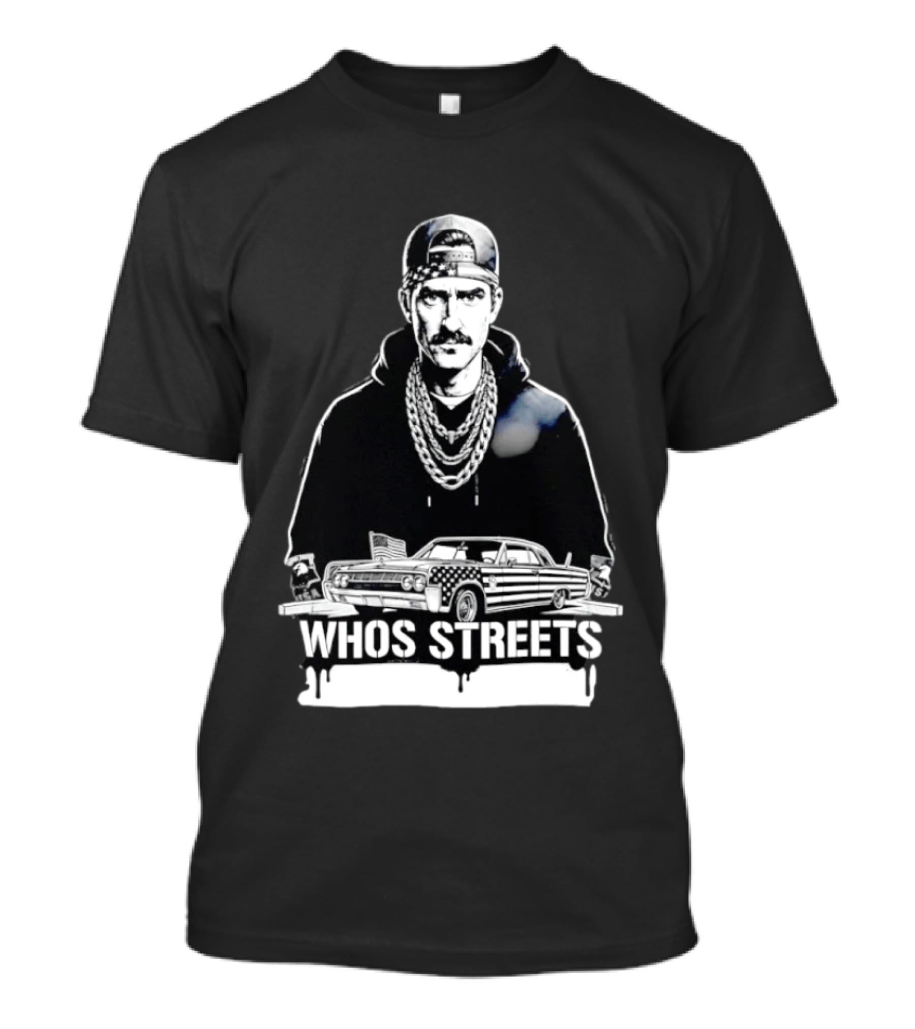 Whos Streets American Flag Car And Man Street Chain Hip Hop Culture T-Shirt