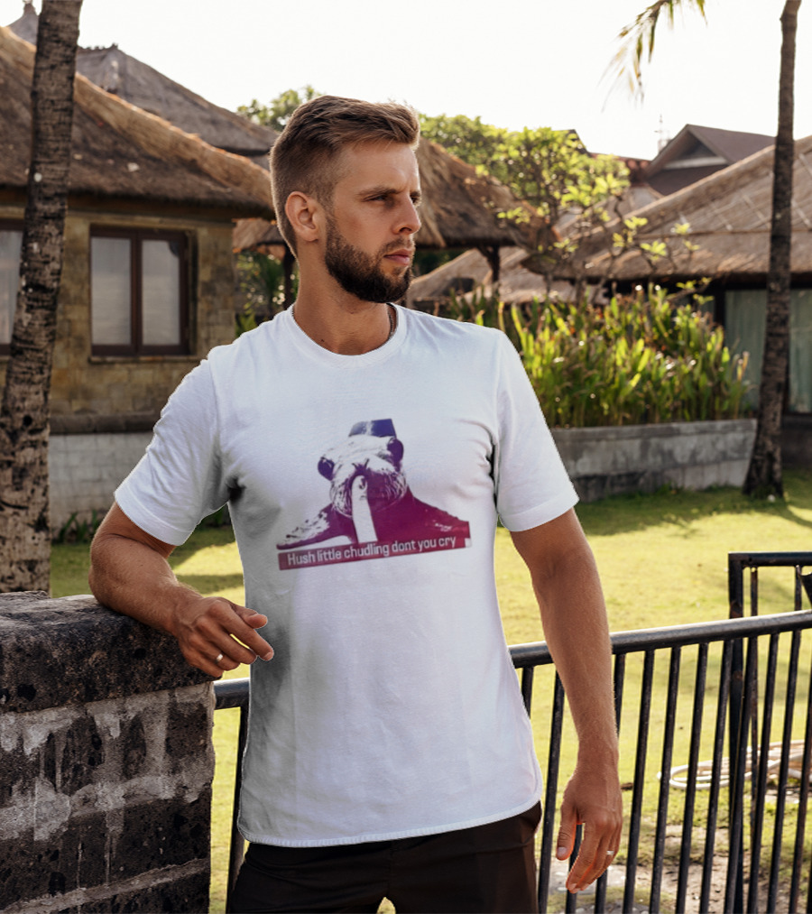 Hush Little Chudling Dont You Cry Seal Finger Shush T-Shirt
