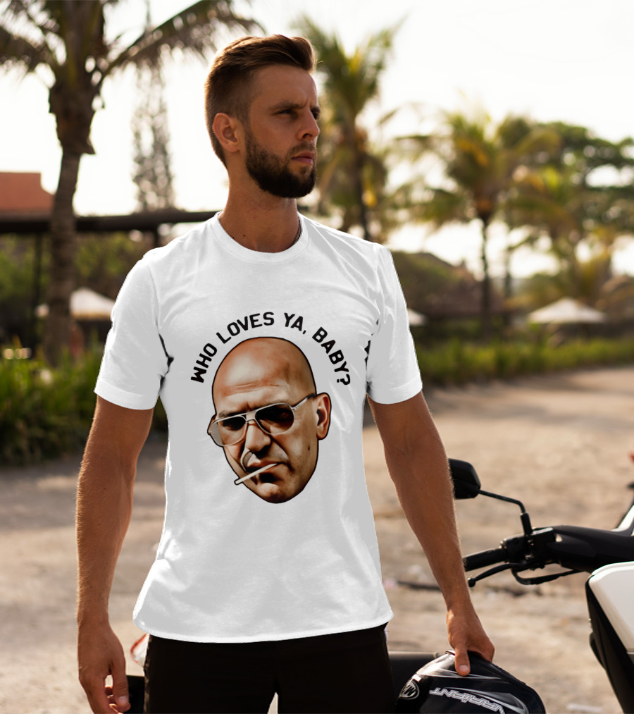 Who Loves Ya Baby Theo Kojak T-Shirt