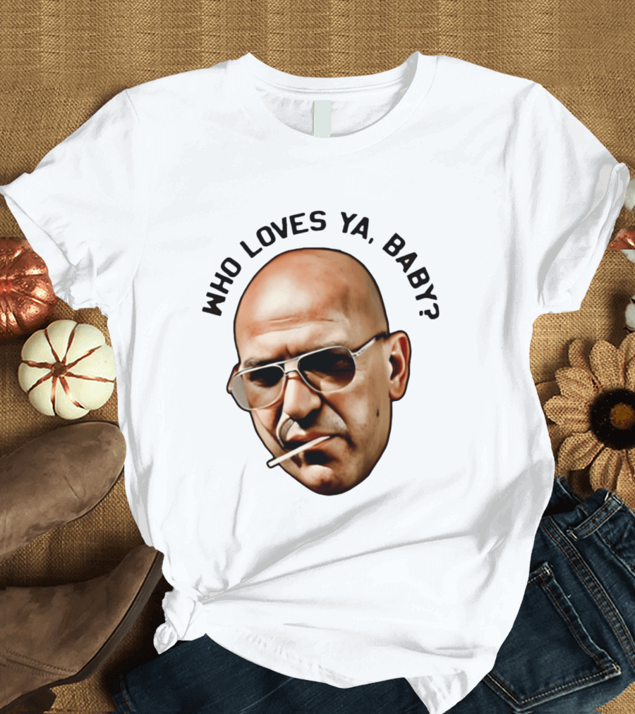 Who Loves Ya Baby Theo Kojak T-Shirt