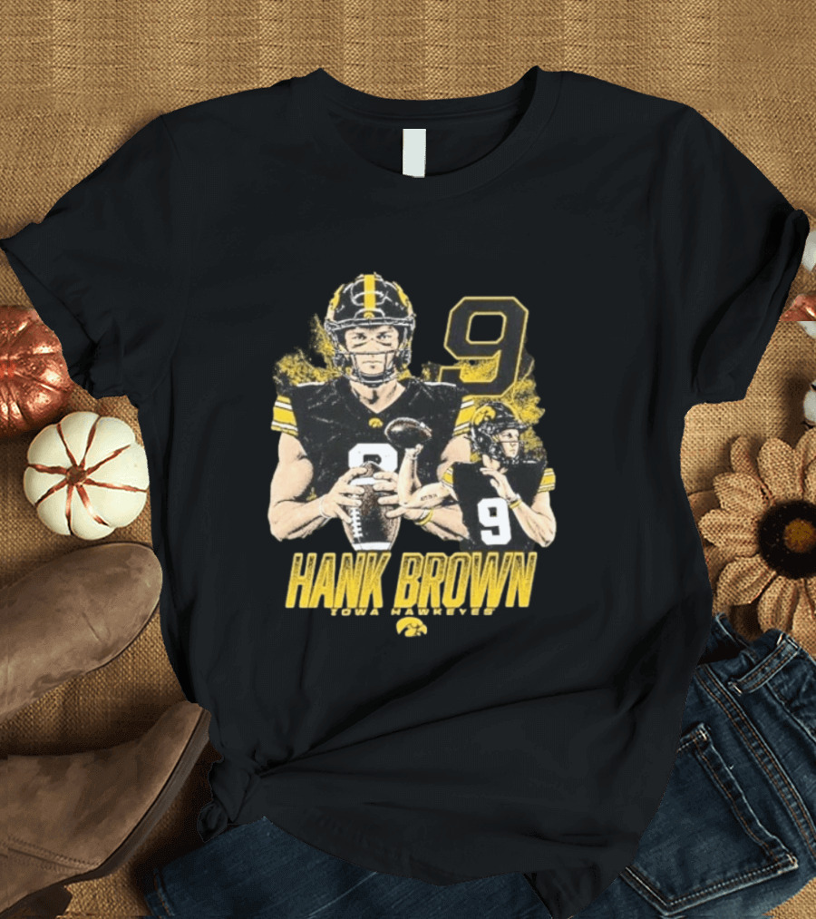 Hank Brown Iowa Hawkeyes Number 9 Football Player T-Shirt