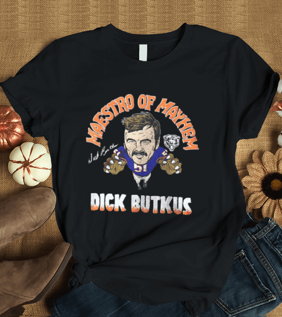 Maestro Of Mayhem Dick Butkus Chicago Bears Football Legend 2026 T-Shirt