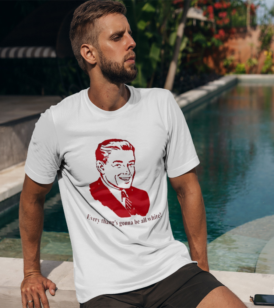 Every Thang's Gonna Be All White Vintage Style Retro Comic T-Shirt