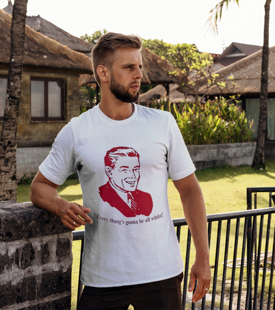 Every Thang's Gonna Be All White Vintage Style Retro Comic T-Shirt
