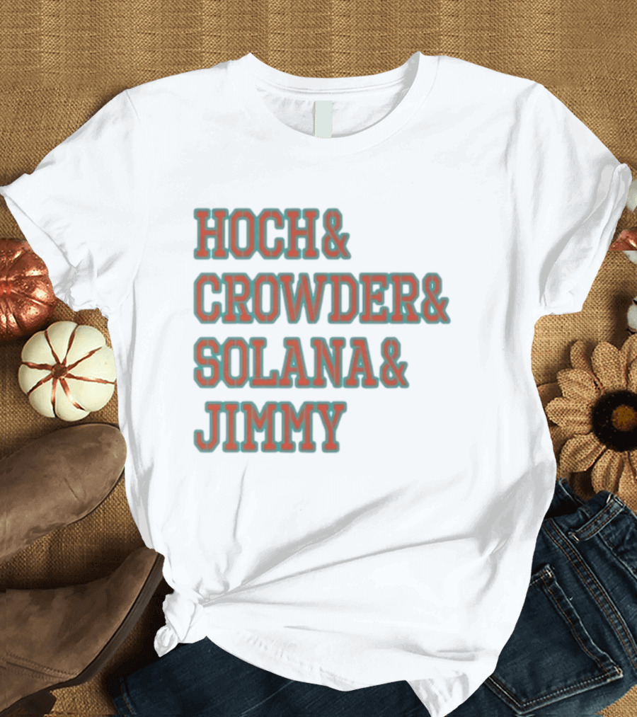 Hoch Crowder Solana Jimmy Miami Radio Show Merchandise T-Shirt