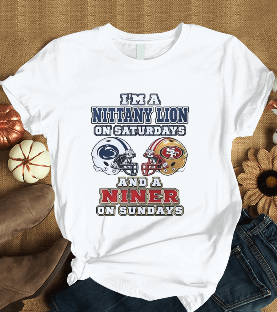 I'm A Nittany Lion On Saturdays And A Niner On Sundays Football Helmets T-Shirt