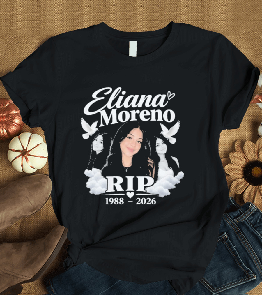 Eliana Moreno RIP 1988 2026 Memorial Tribute With Doves And Clouds T-Shirt