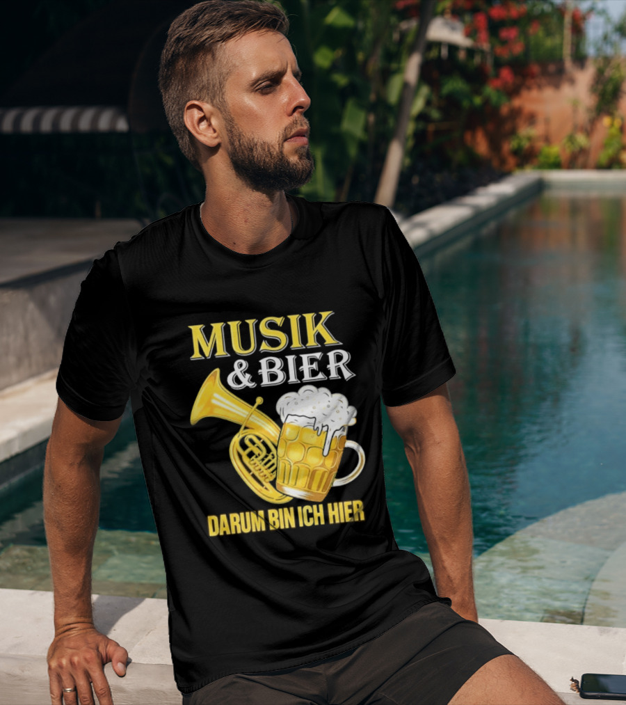 Musik & Bier Darum Bin Ich Hier Beer Horn T-Shirt