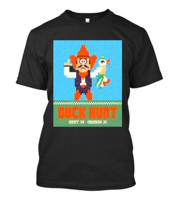 Oklahoma State Cowboys Duck Hunt OKST 39 Oregon 31 T-Shirt