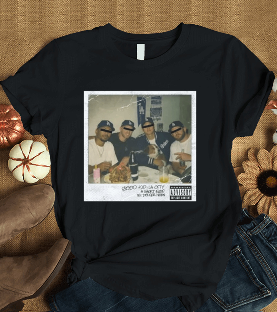 Good Kid La City A Short Film By Dodger Nation La Dodgers Baseball Team T-Shirt