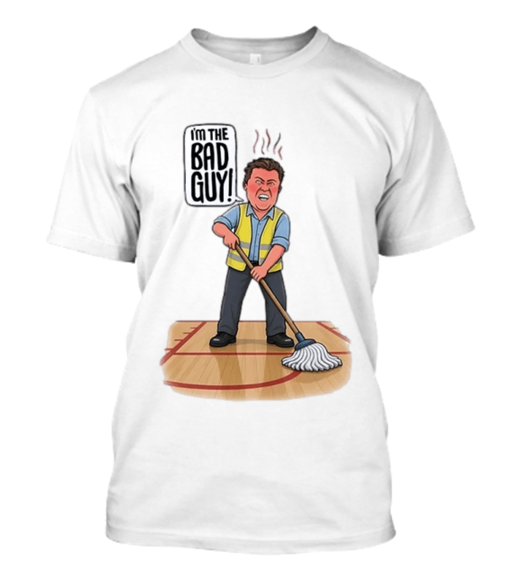 I'm The Bad Guy Janitor Cartoon Mopping Basketball Court T-Shirt