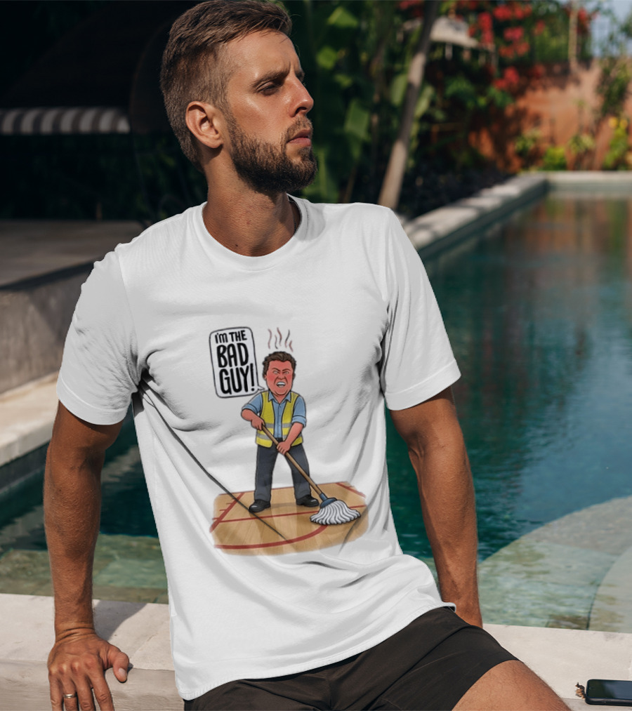 I'm The Bad Guy Janitor Cartoon Mopping Basketball Court T-Shirt