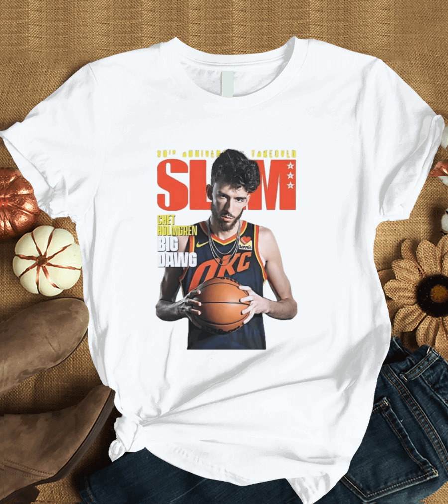 Chet Holmgren SLAM Magazine 30th Anniversary OKC Big Dawg Cover T-Shirt