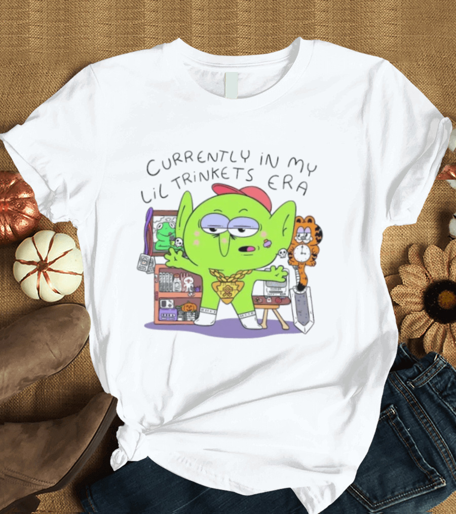 Currently In My Lil Trinkets Era Green Goblin Collectibles Fantasy Fun T-Shirt