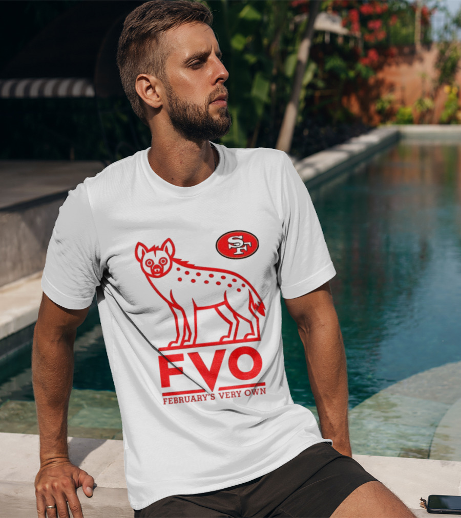 San Francisco 49ers Hyena FVO February's Very Own SF T-Shirt