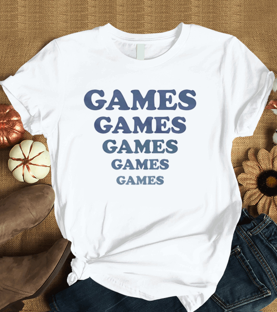 GAMES GAMES GAMES GAMES GAMES Gaming Gamer Fun T-Shirt