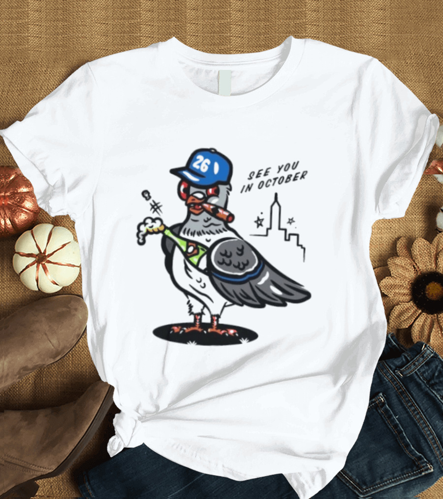 New York Mets Pigeon See You In October 26 Baseball City Skyline T-Shirt