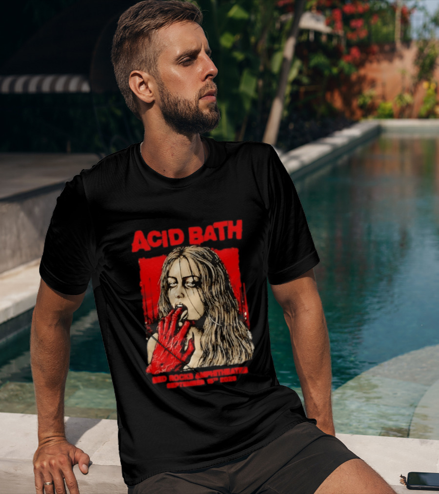 Acid Bath Red Rocks Amphitheatre September 15th 2026 Graphic With Distressed Woman And Hand T-Shirt