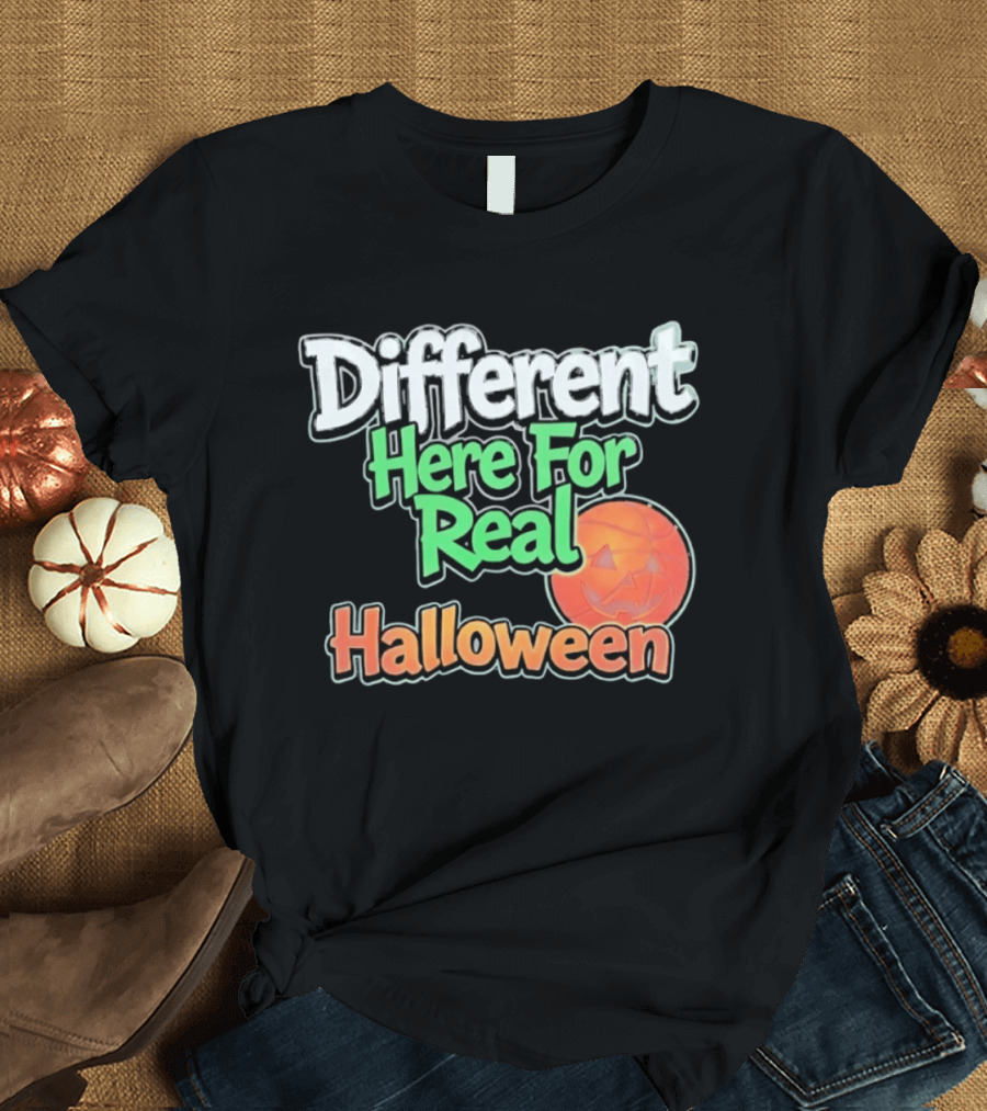 Different Here For Real Halloween Pumpkin Basketball T-Shirt