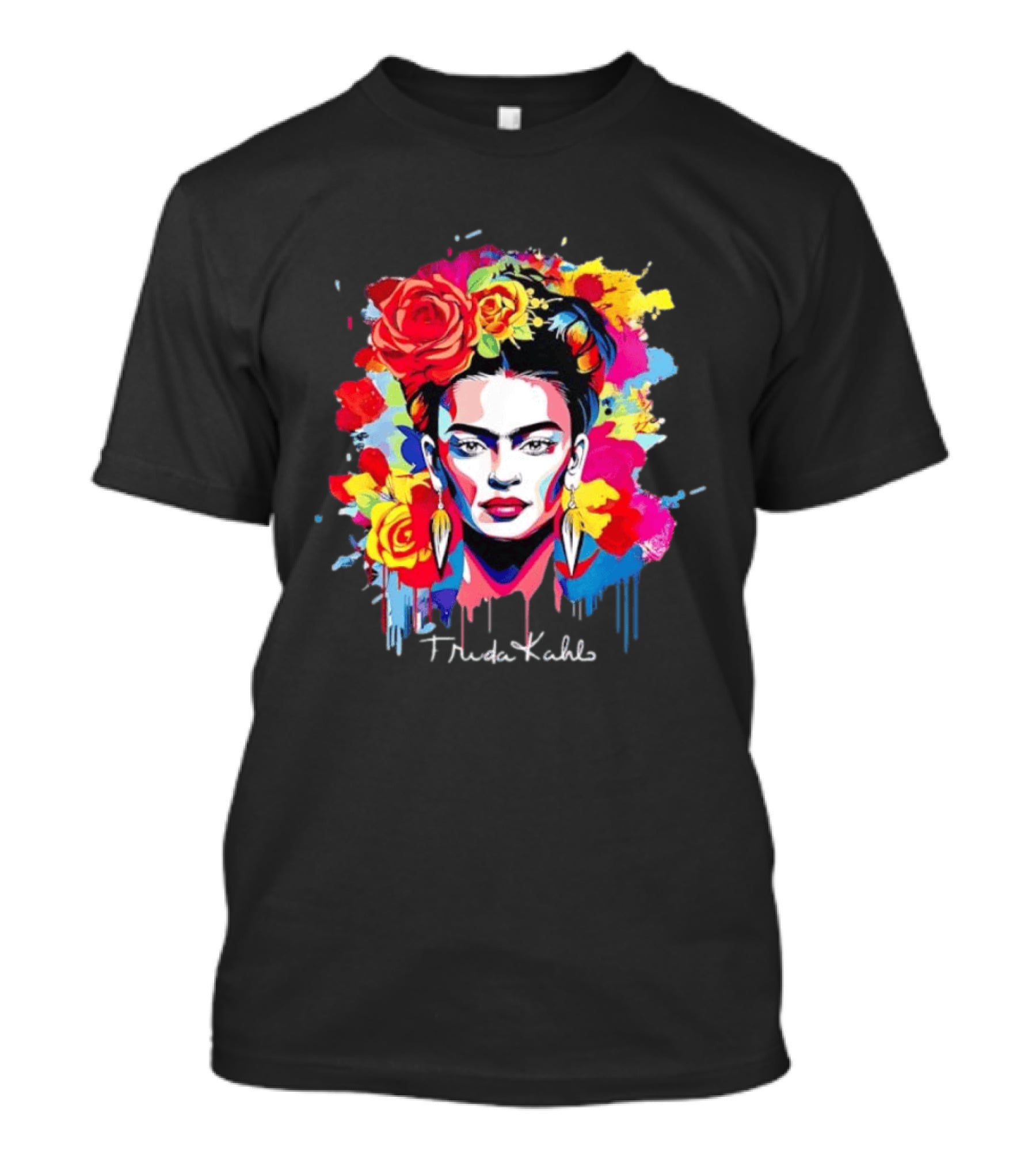 Frida Kahlo Colorful Floral Mexican Artist Vibrant Roses And Dripping Paint T-Shirt