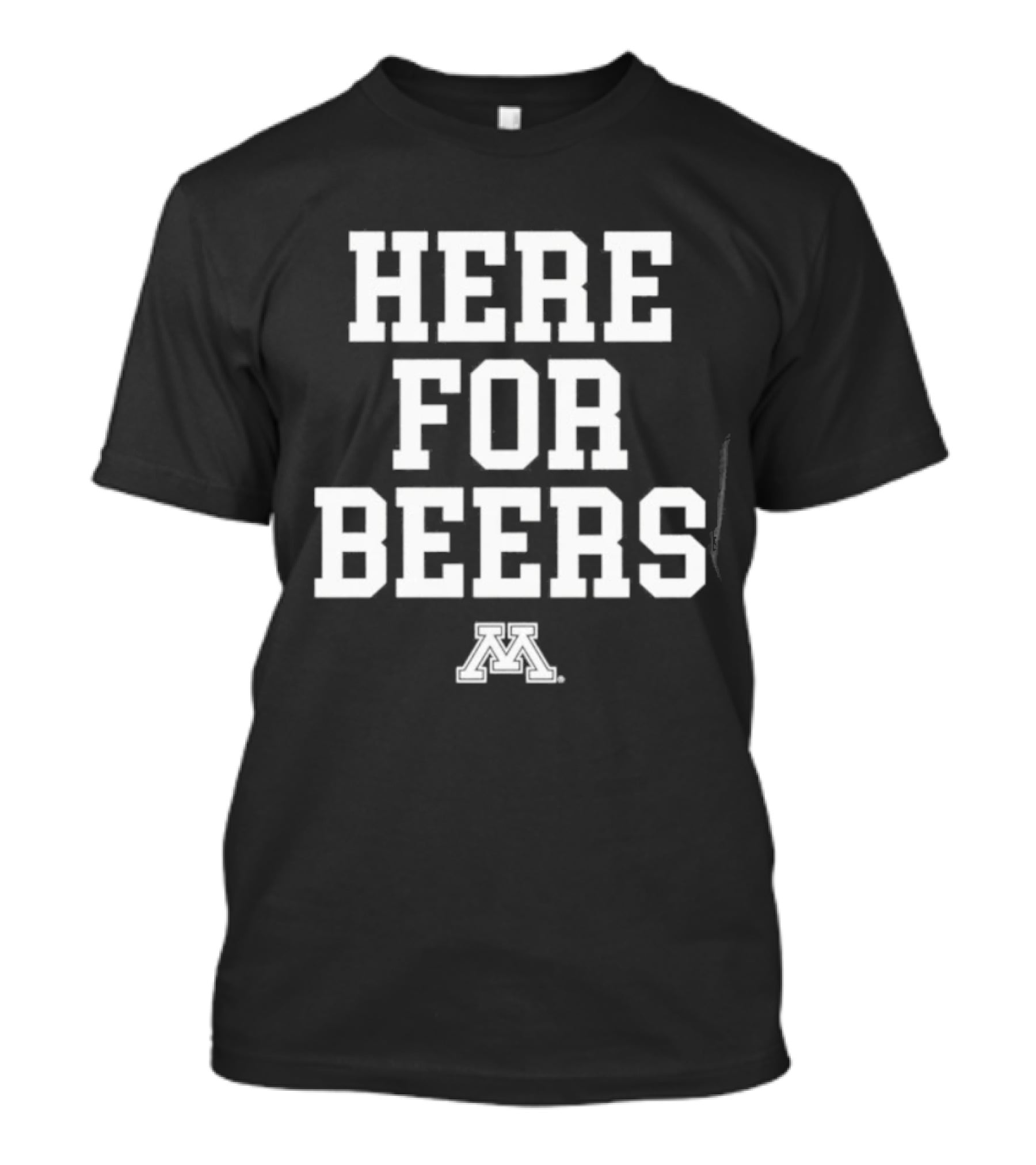 Here For Beers Minnesota Golden Gophers Football Fan T-Shirt