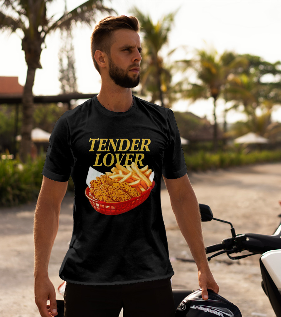 Tender Lover Chicken Strips And Fries Basket T-Shirt