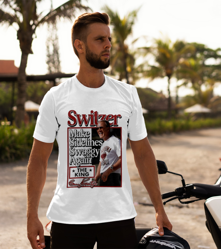 Switzer Make Sidelines Swaggy Again The King Oklahoma Football T-Shirt