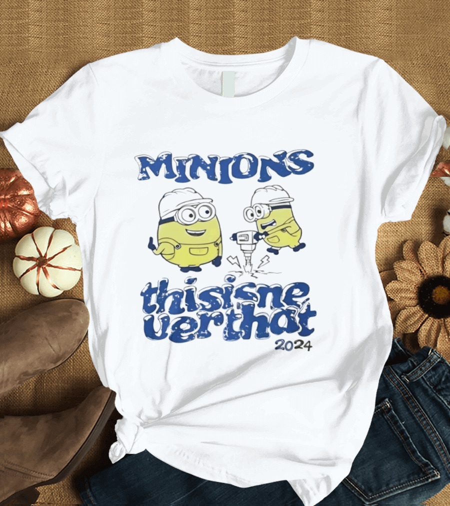 Minions Thisisneverthat 2024 Drilling Fun Collaboration T-Shirt
