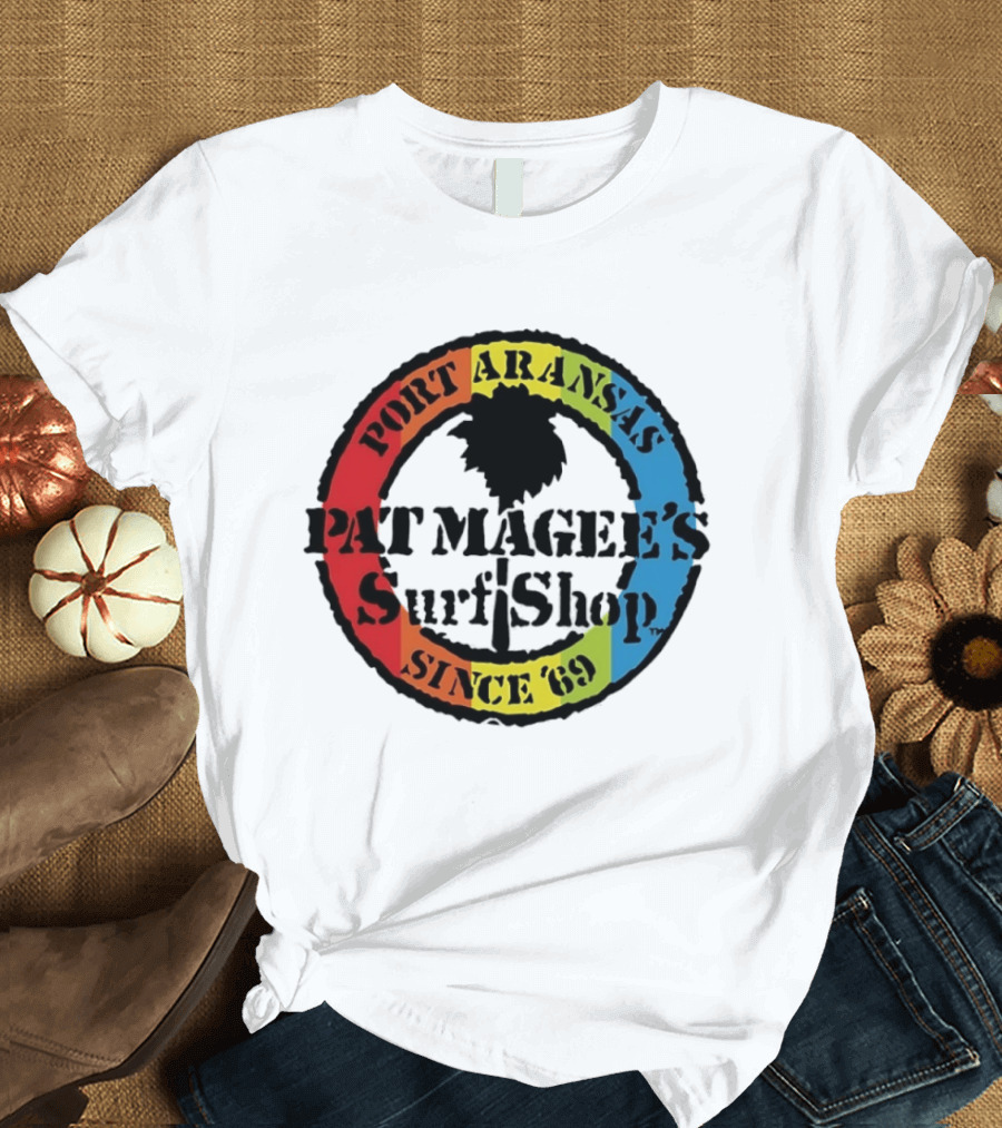 Port Aransas Pat Magee's Surf Shop Since '69 T-Shirt