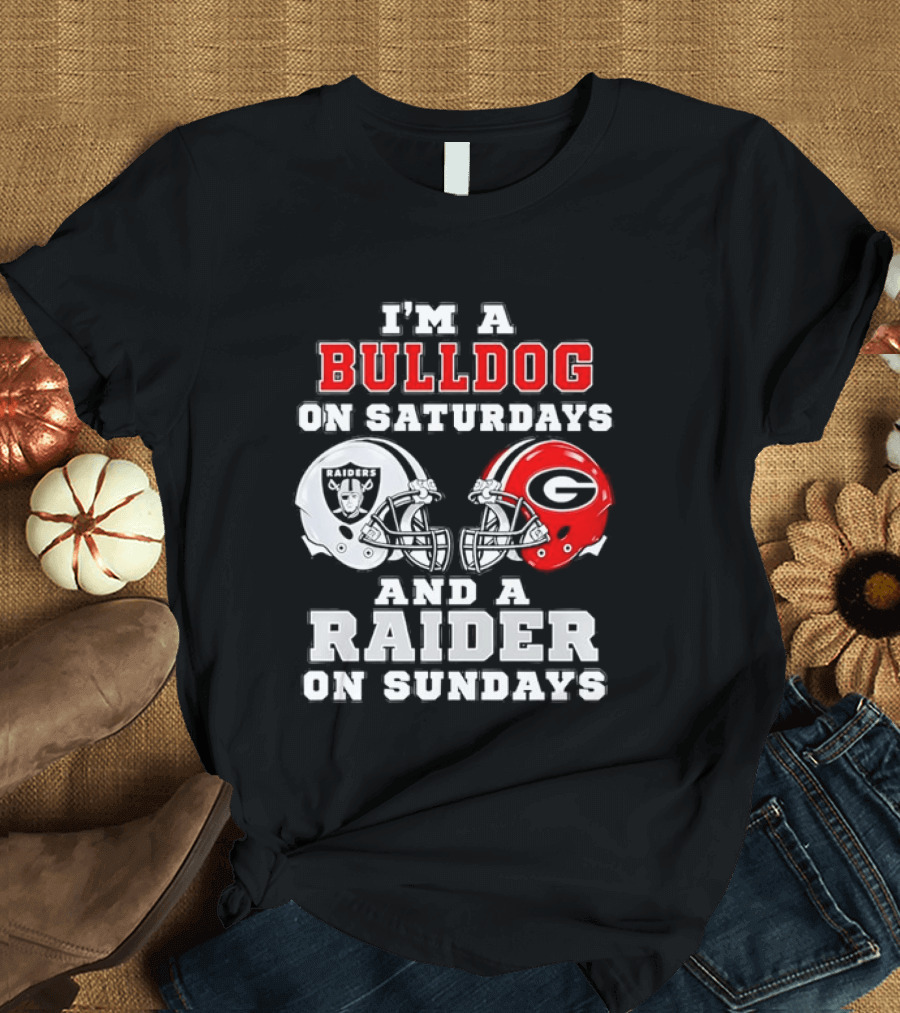 I'm A Bulldog On Saturdays And A Raider On Sundays Georgia Bulldogs Las Vegas Raiders Football Fan Helmets T-Shirt