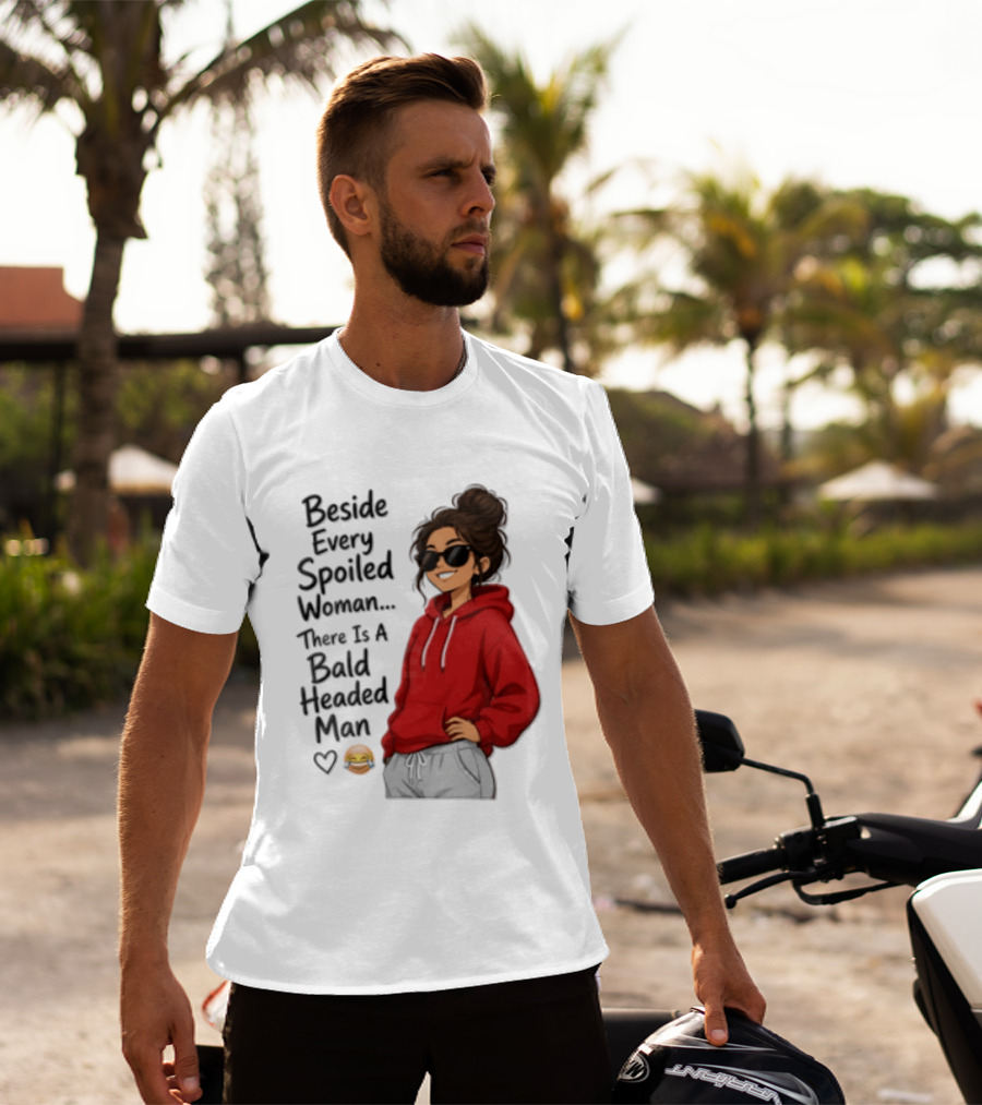 Beside Every Spoiled Woman There Is A Bald Headed Man Red Black Sunglasses Emoji T-Shirt