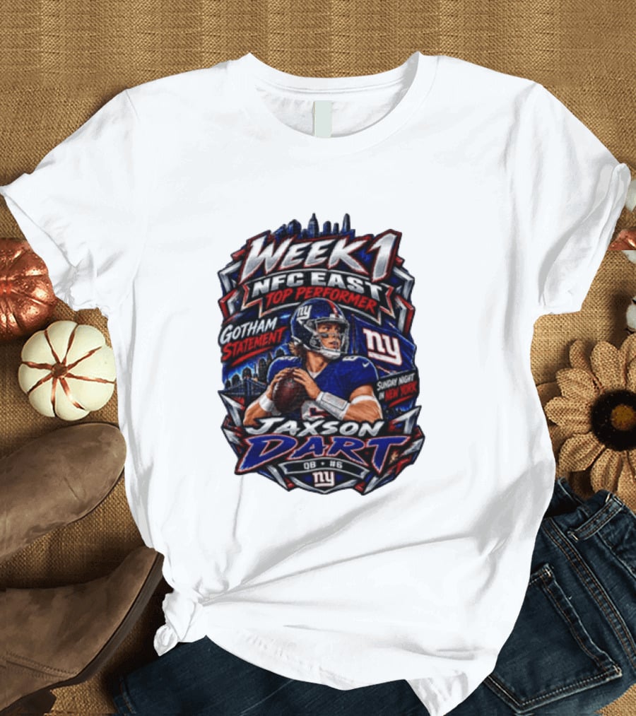 Week 1 NFC East Top Performer Jaxson Dart Gotham Statement Sunday Night New York T-Shirt