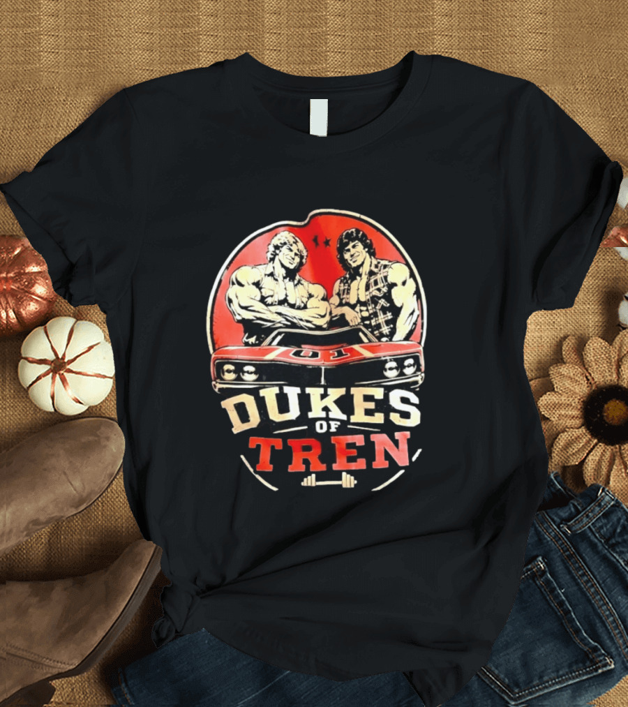 Dukes Of Tren Distressed Muscle Car Bodybuilding Power T-Shirt