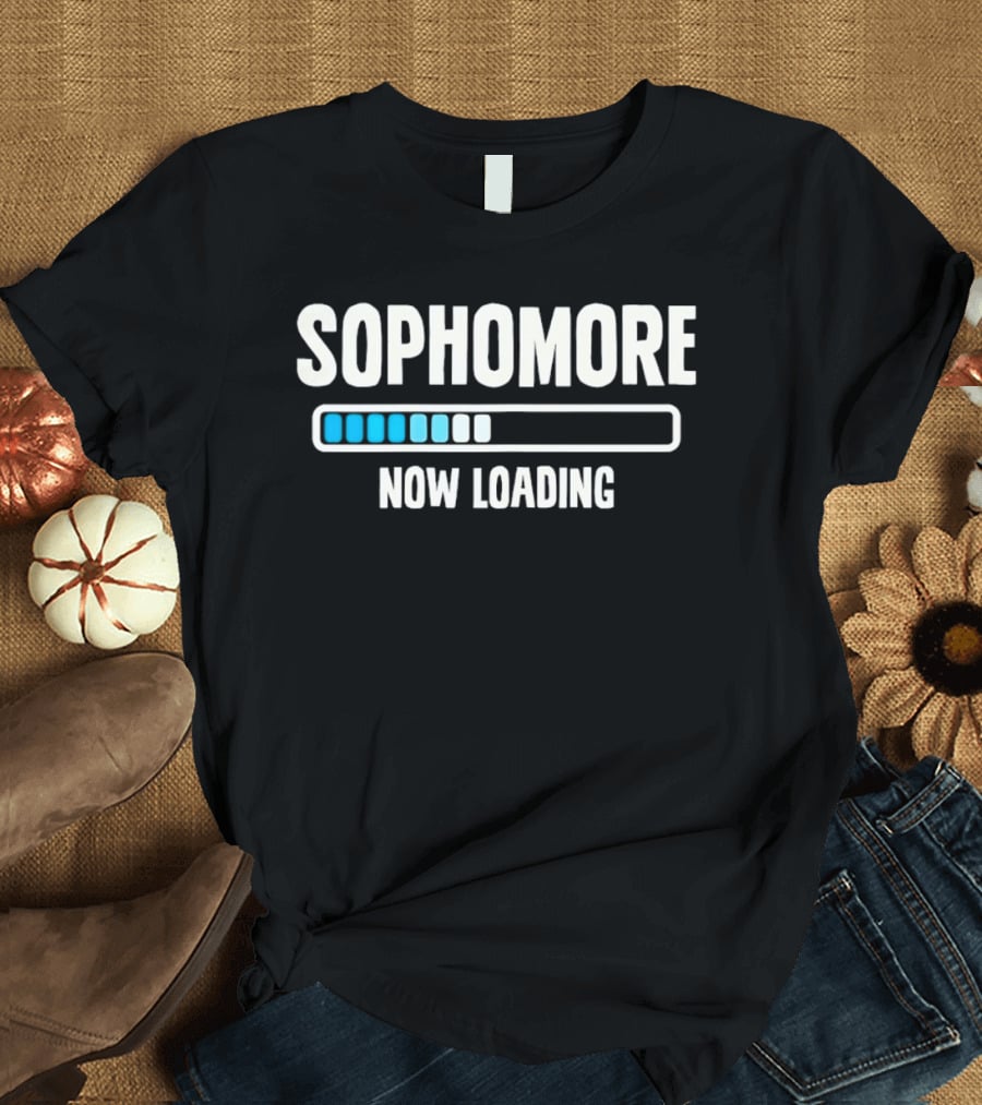 Sophomore Now Loading Back To School Student Progress Bar T-Shirt