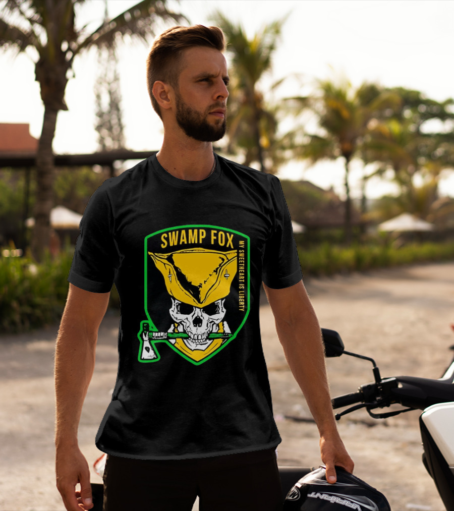 Swamp Fox My Sweetheart Is Liberty Skull Badass Patch T-Shirt