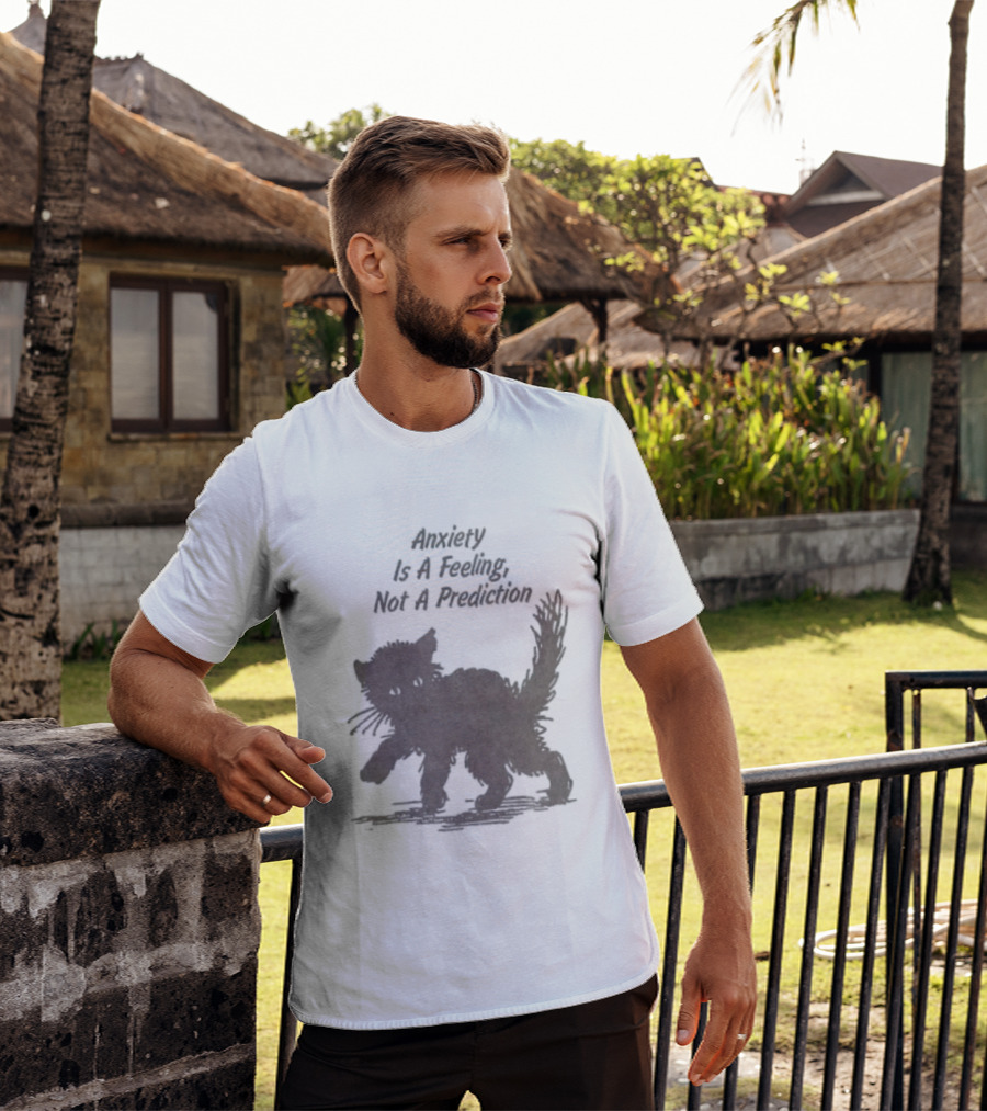 Anxiety Is A Feeling Not A Prediction Black Cat T-Shirt