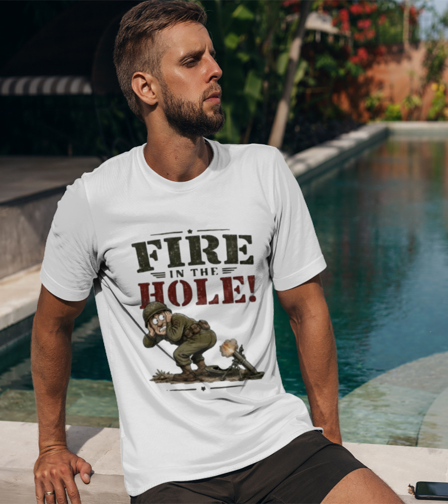 Fire In The Hole Soldier Mortar Cartoon Combat Humor T-Shirt