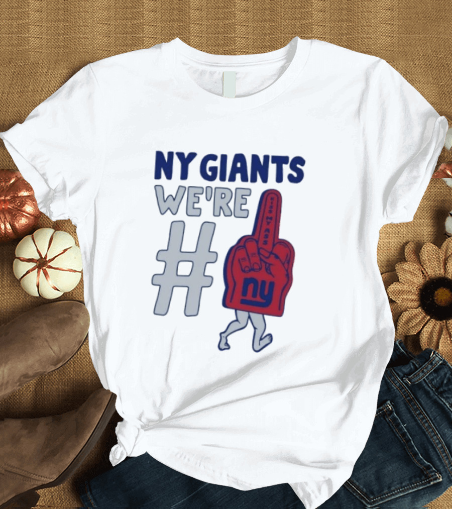 NY Giants We're # Kiss My Ass Foam Finger T-Shirt