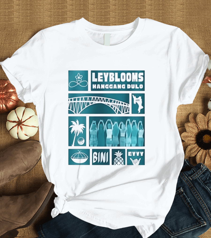 Leyblooms Hanggang Dulo Bini Eyyy Leyte Bridge Palm Coconut Pineapple T-Shirt