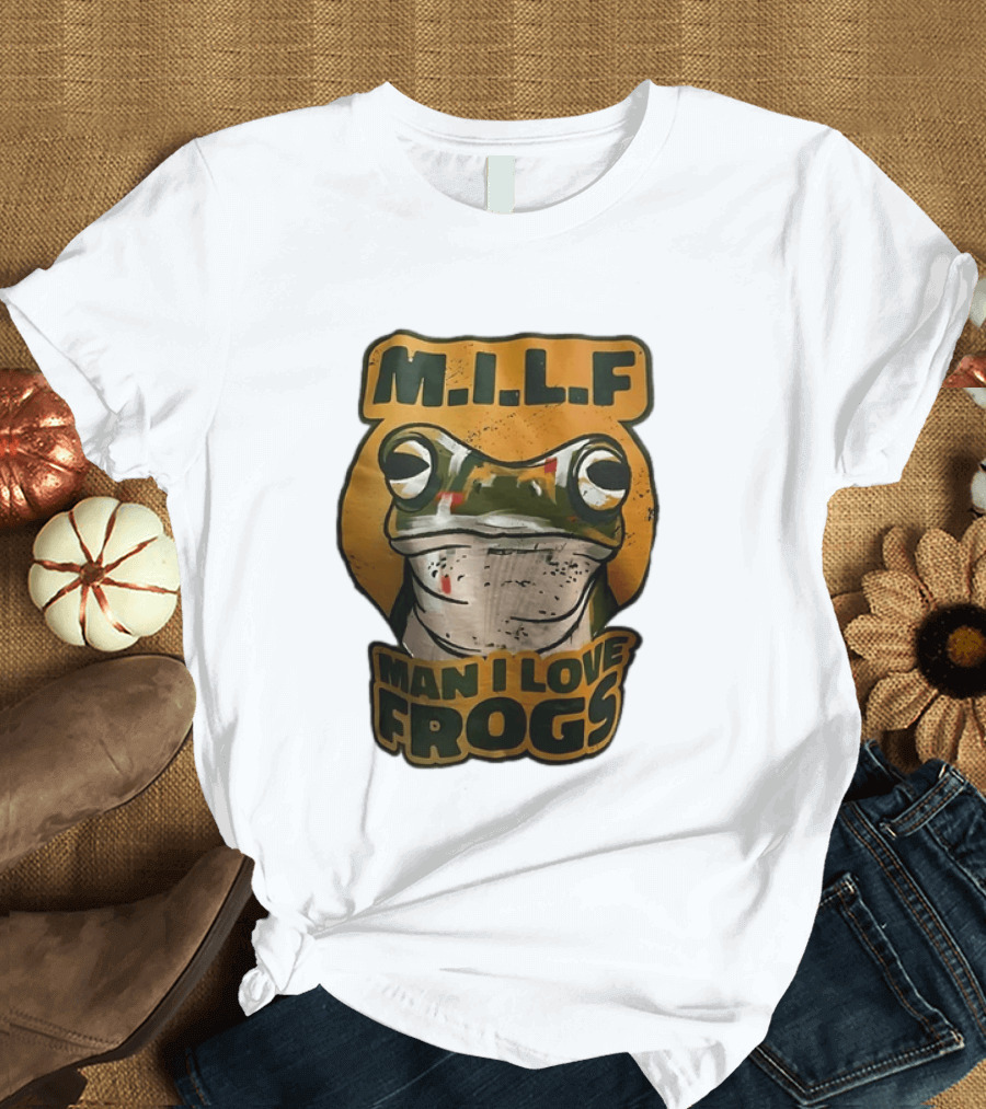 M.I.L.F Man I Love Frogs Frog Amphibian T-Shirt
