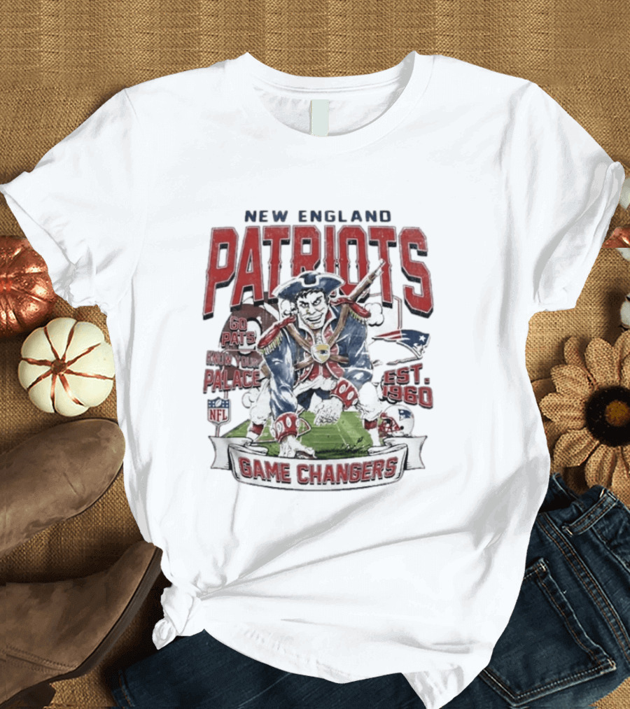 New England Patriots Game Changers Go Pats Know Your Palace Est 1960 NFL T-Shirt
