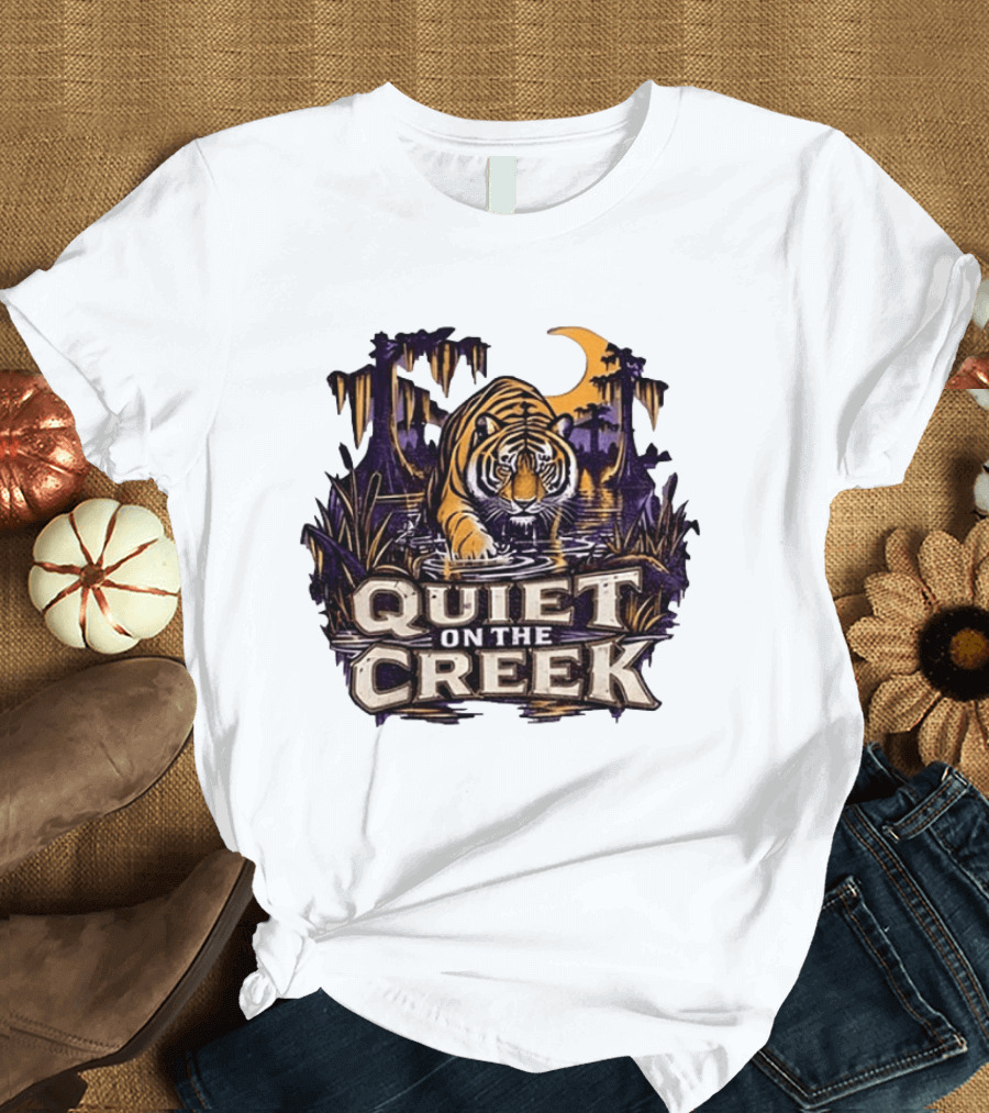 Quiet On The Creek Tiger Wading In Swamp LSU Tigers T-Shirt