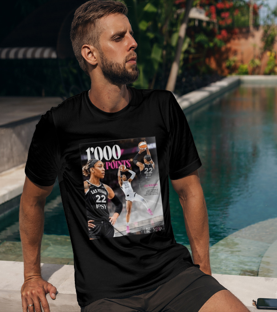 A'ja Wilson Las Vegas Aces 1000 Points Only Player In WNBA History Multiple 1000 Point Seasons T-Shirt