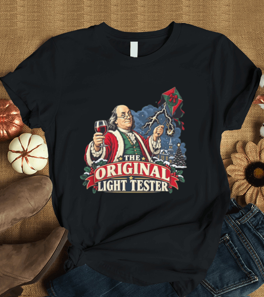 Benjamin Franklin Santa Suit Wine And Kite The Original Light Tester T-Shirt