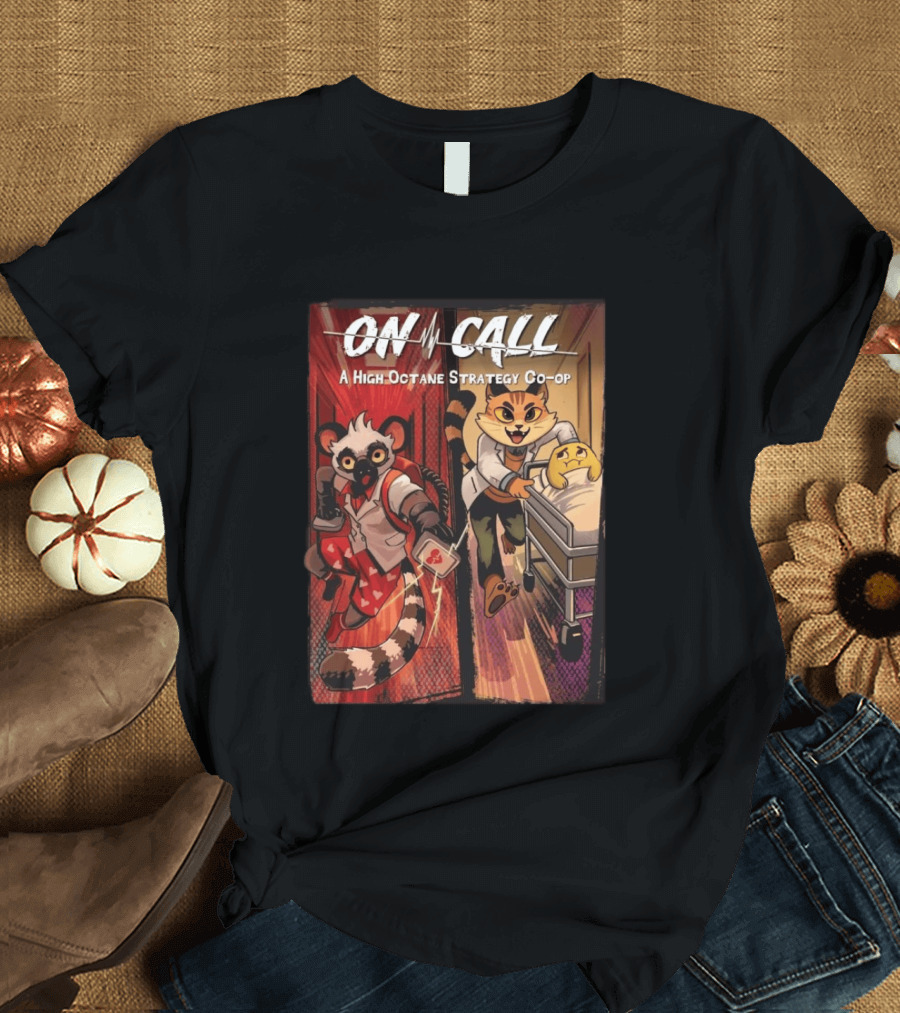 On Call A High Octane Strategy Co Op Lemur And Cat Doctors In Action T-Shirt